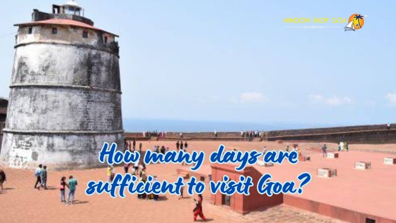 How many days are sufficient to visit Goa?